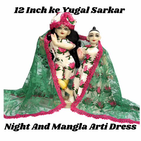 12 Inch Yugal Sarkar Night Dress and Mangla Aarti Dress